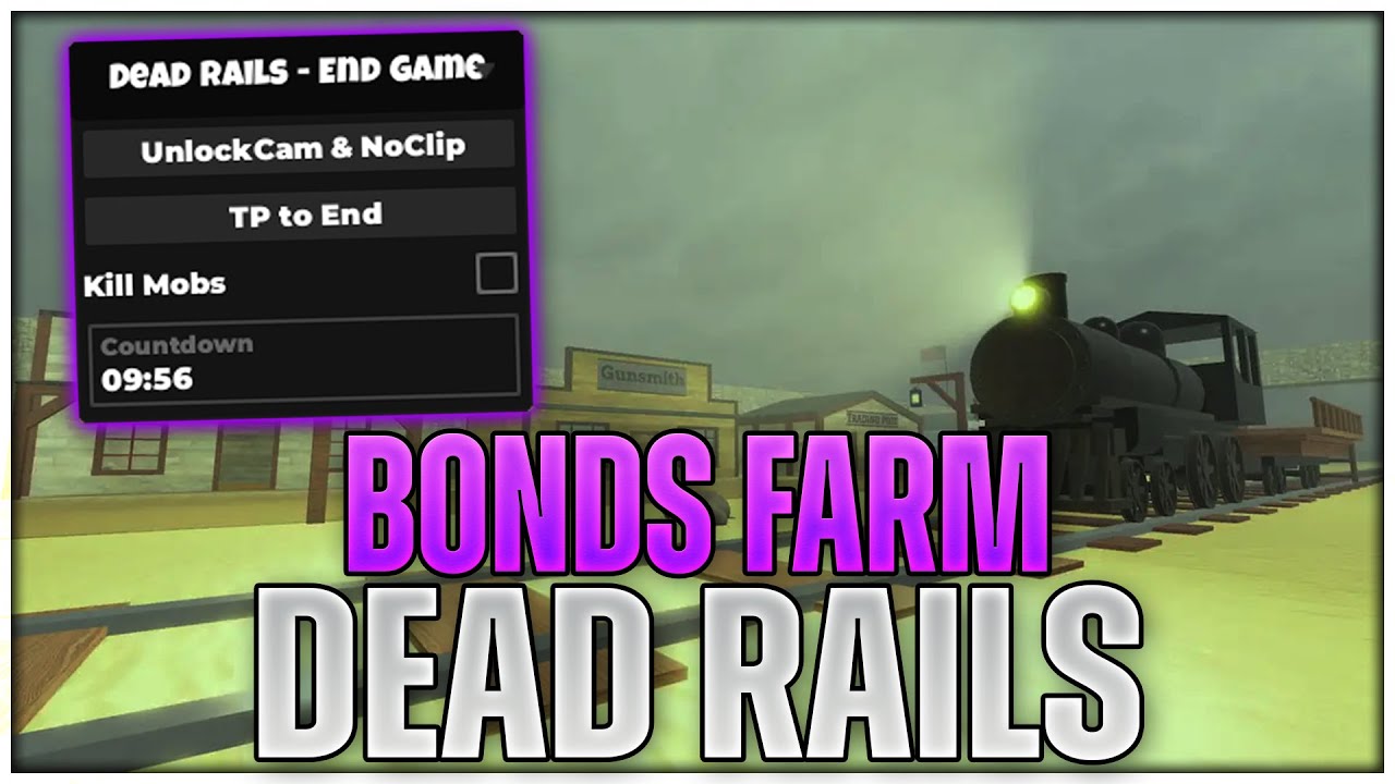 [💰NEW] Dead Rails Script | Bonds Farm, End Game, Kill Mobs - YouTube