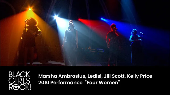 Marsha Ambrosius, Ledisi, Kelly Price, & Jill Scott | BGR! AWARDS 2010 | BLACK GIRLS ROCK!