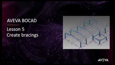 Bocad Building Lesson #05 - Create bracings [with captions]
