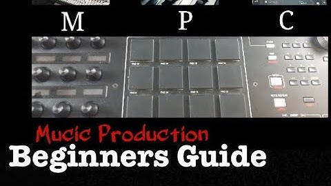 MPC X - Beginners Guide on how to make Beats