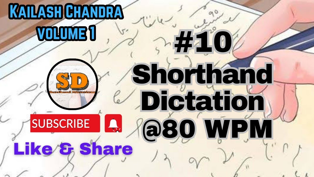 #10 | @80 wpm | Shorthand Dictation | Kailash Chandra | 840 words | Volume 1