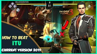 Shadow Fight 3 how to beat itu level impossible current version 2019 screenshot 4