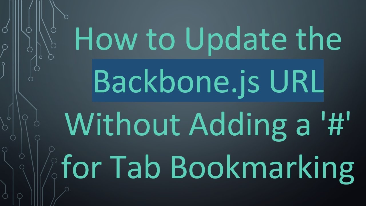 How to Update the Backbone.js URL Without Adding a '#' for Tab ...