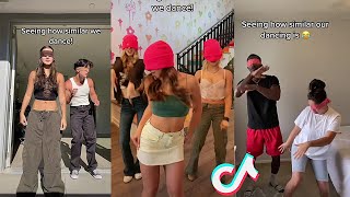 Seeing How Similar We Dances ! (TikTok Compilation)