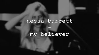 nessa barrett - my believer (lyrics/unreleased)