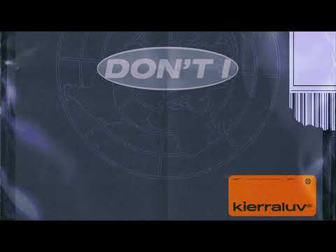 Kierra Luv - Don't I (Official Audio)