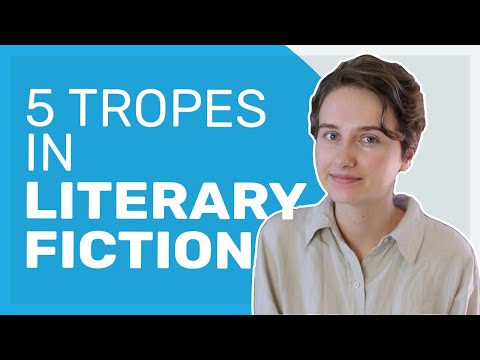 5 Tropes in Literary Fiction (the best and worst!)