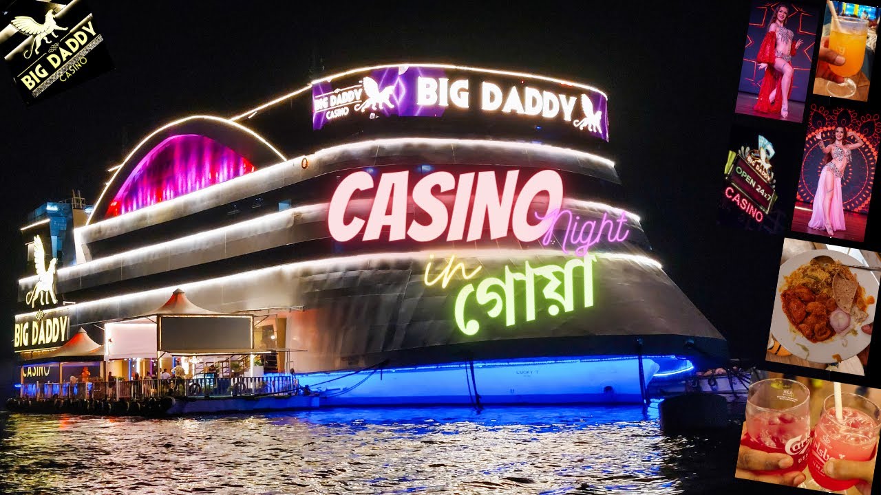 Casino In Goa Big Daddy Casino Entry Fee Food Dance Inside casino-in-goa-big-daddy-casino-entry-fee-food-dance-inside