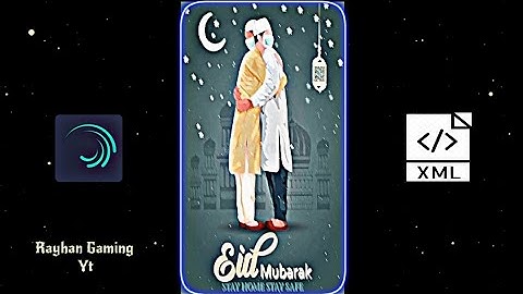Eid Mubarak 👳‍♀️ Alight Motion Presets Xml #crazy_editor_bd #alightmotion