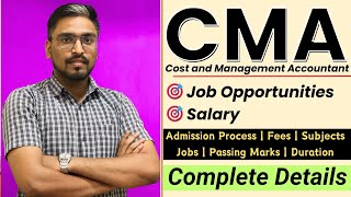 CMA Course full details-Admission process, Fee, Subjects, Salary | What is CMA India course details?