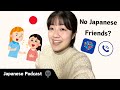 3 Tips for Making Japanese Friends | Japanese Podcast