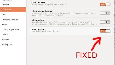 shell user theme extension not enabled [FIXED]