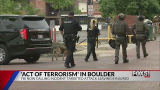 FBI calling Boulder flamethrower attack an "act of terrorism"