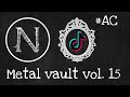 Metal vault vol. 15 Neuropolis - Дум на Неве / Tik Tok