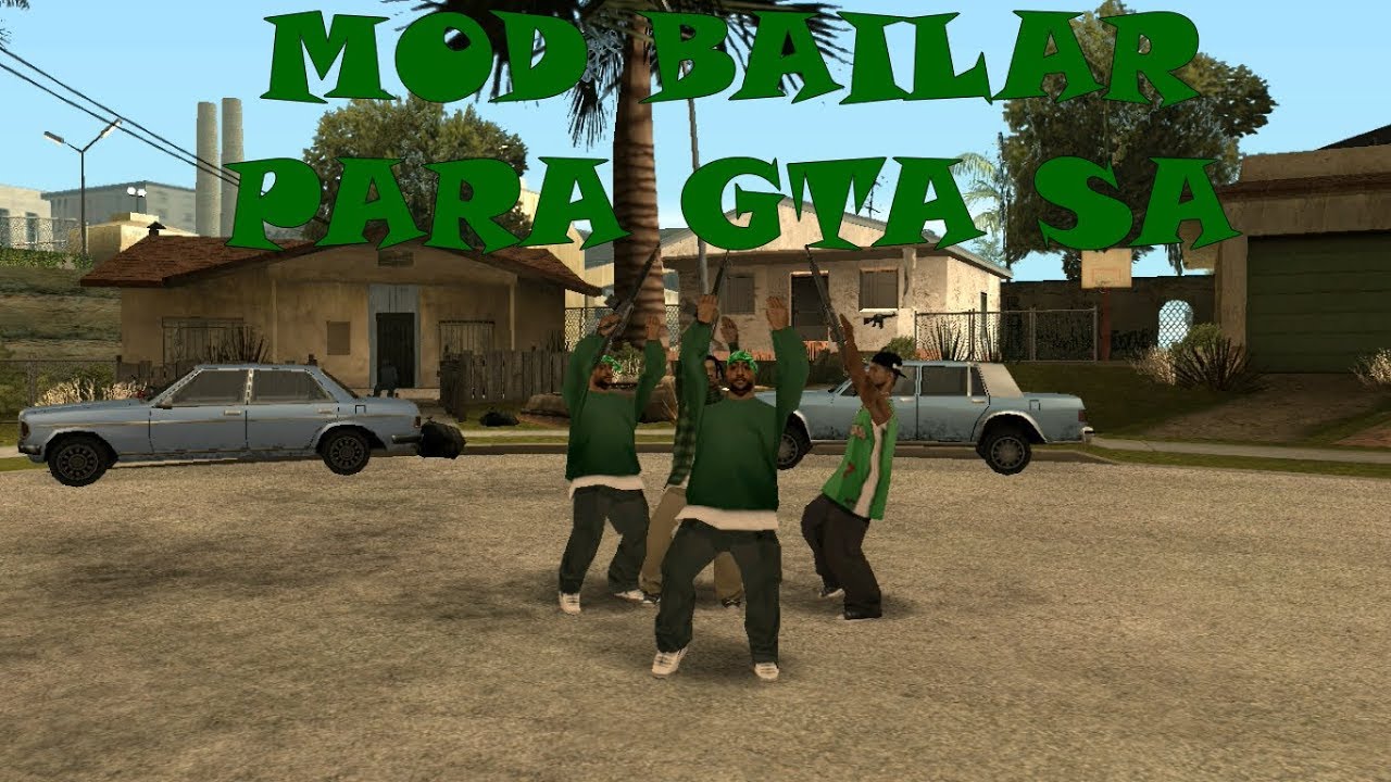 🕺 INCREÍBLE MOD DE BAILAR PARA GTA SAN ANDREAS 💃 - By GTA ModLoaderTV