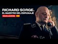 RICHARD SORGE. EL MAESTRO DEL ESPIONAJE. Película Completa en Español. Todas las Series. RusFilmES