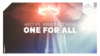 KECI vs. Ranzen D'Vega - One For All