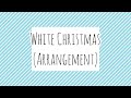 White Christmas (Arrangement)