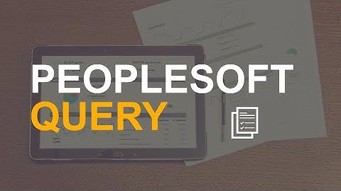 PeopleSoft Query Course Structure