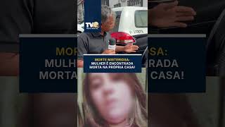 MORTE SUSPEITA - Mulher é encontrada morta em casa
