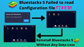 How To Fix Bluestacks 5 Failed To Read Configuration Filereinstall Bluestacks 5 Without Data Loss