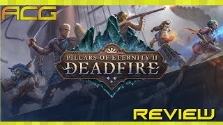 Pillars of Eternity II: Deadfire Review 