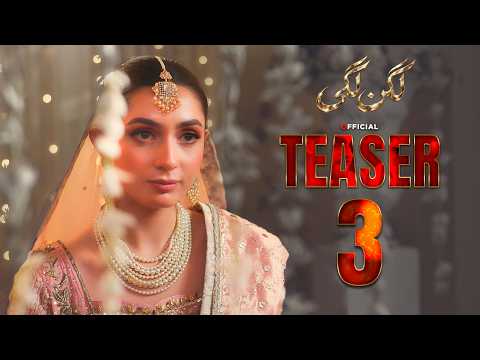 TEASER 3 | LAGAN LAGI | COMING SOON | Saad Qureshi | Hina Chaudhary | Haris Waheed