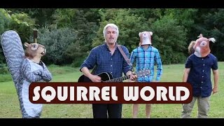 Squirrel World - Official music video