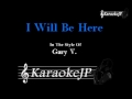 I Will Be Here (Karaoke) - Gary Valenciano