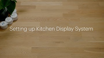 Setting up Clover Kitchen Display System