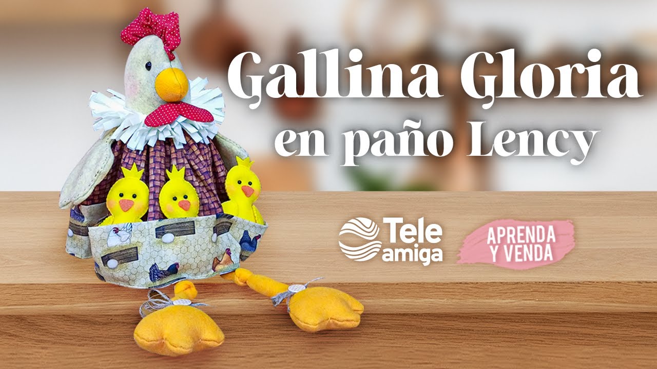 GALLINITA GLORIA PARA LA COCINA en Aprenda y Venda - Teleamiga