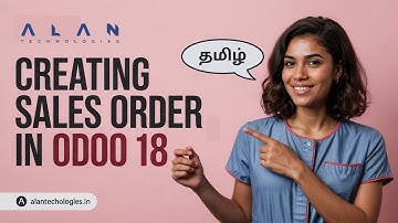 Creating Sales Order In Odoo 18 sales | Odoo 18 sales Tutorials Tamil (தமிழ்)
