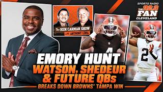 Emory Hunt breaks down Browns’ win over Bucs, Deshaun Watson, Shedeur Sanders and future QB options