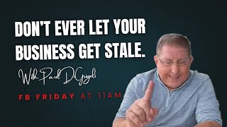 Don't let your business get stale!