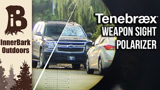 Tenebraex Weapon Sight Polarizer: Must Have Observation Tool by InnerBark Outdoors 4,106 views 1 year ago 5 minutes, 45 seconds