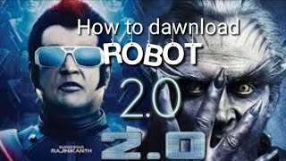 how to dawnload Robot 2.0 screenshot 5
