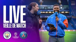 Veille de match en direct de Manchester avant City-Paris