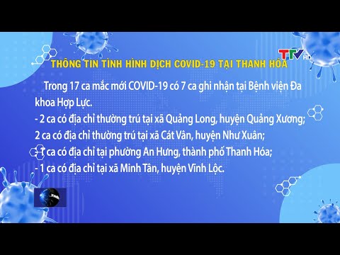 Video Thông tin tình hình dịch COVID-19 tại Thanh Hóa ngày... - youtube
