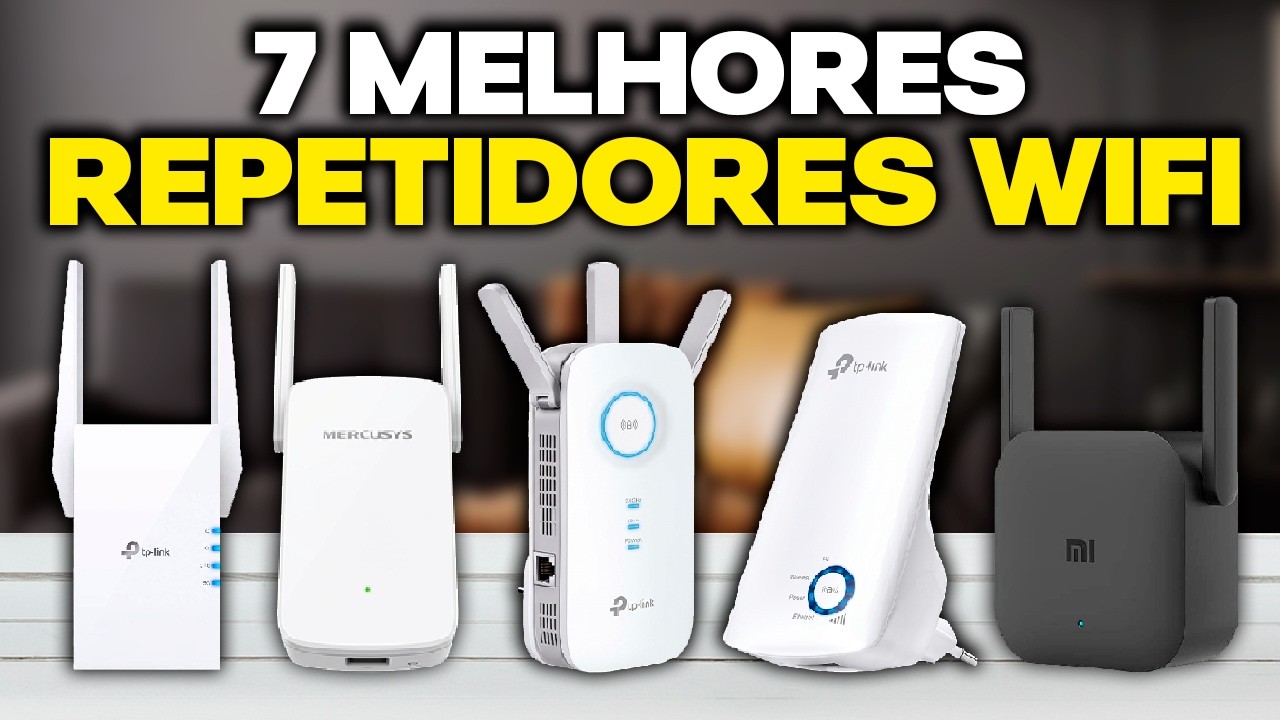 TOP 7 Melhores REPETIDORES DE SINAL WIFI em 2026! - YouTube