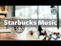 Starbucks Music - Morning Bossa Nova & Positive Cafe Starbucks Music - Autumn Jazz Music