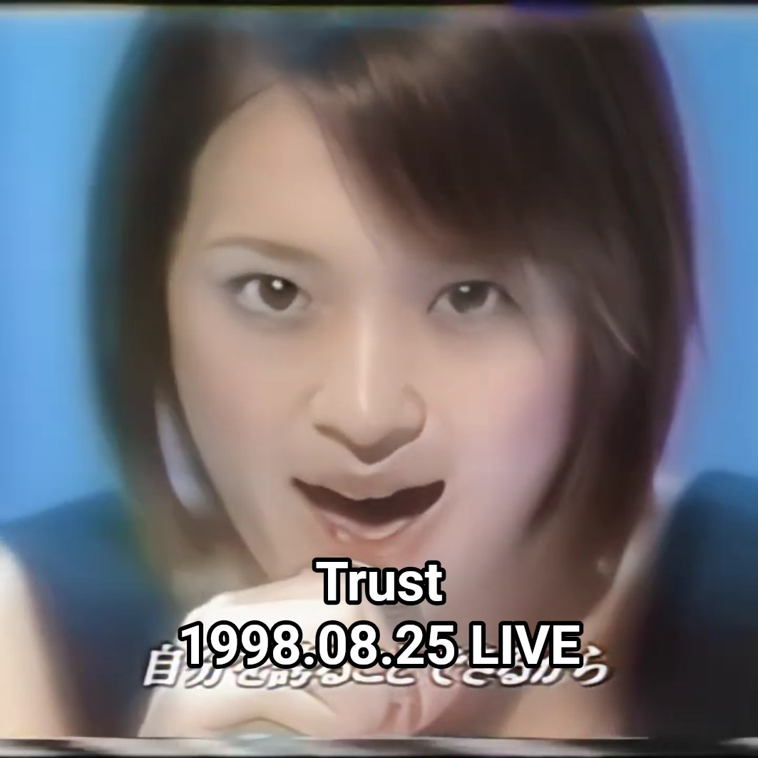 浜崎あゆみ - Trust (1998.08.25 UTABAN) #浜崎あゆみ #ライブ #jpop