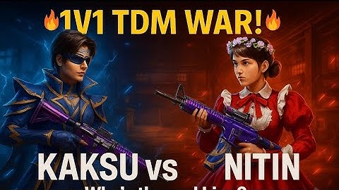 "NO MERCY! 1v1 TDM | KAKSU vs NITIN"
