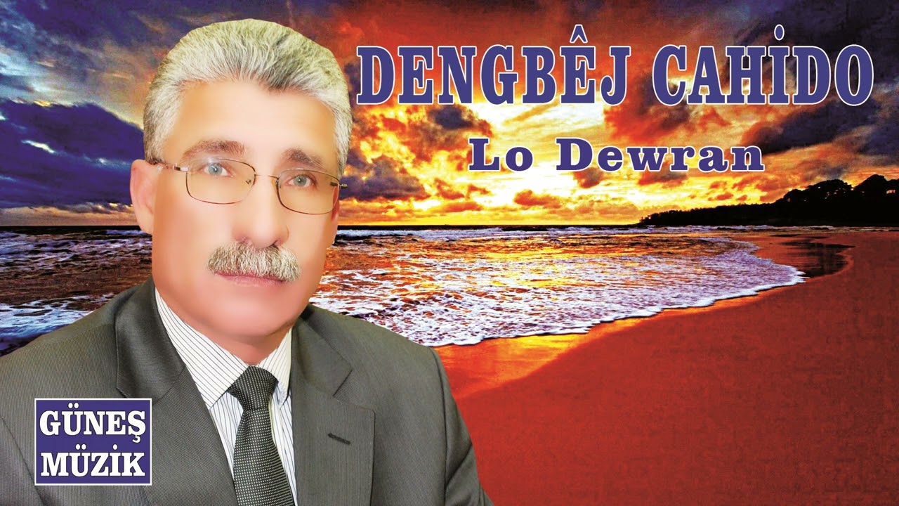 Watch DENGBÊJ CAHİDO - LO DEWRAN on YouTube Watch DENGBÊJ CAHİDO - LO DEWRAN on YouTube