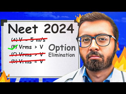 NEET 2024: Option Elimination Tricks 