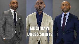 The 3 Dress Shirts Every Man Needs