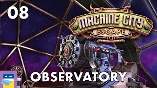 Escape Machine City: Level 08, Observatory Walkthrough (by Snapbreak Games)