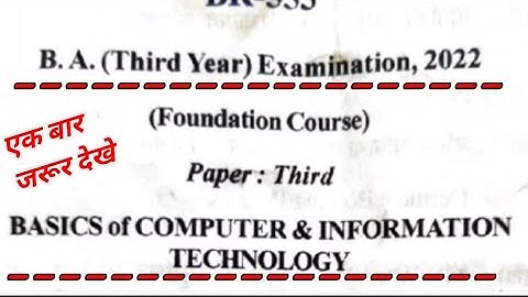 B.A Third year Examination 2022 / Basic Of Computer & Information Technology/ FC-3 Foundation course