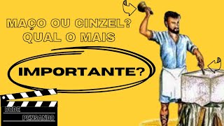 Maço ou Cinzel, qual o mais importante na Maçonaria?