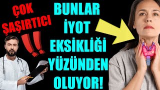 ÇOK ŞAŞIRTICI! DEMEK BİRÇOK HASTALIĞIN İYOT EKSİKLİĞİYLE BAĞLANTISI VAR!