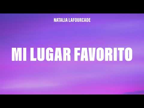 Natalia Lafourcade - Mi Lugar Favorito (Letra/Lyrics)